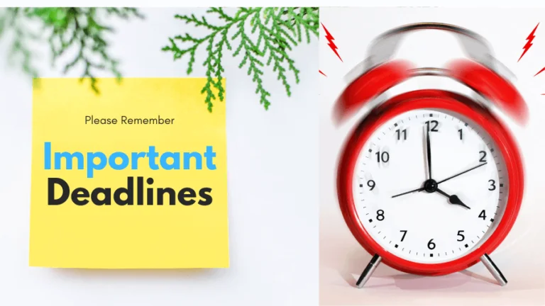 Important Deadlines